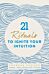 21 Rituals to Ignite Your Intuition