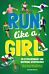 Run Like A Girl