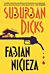 Suburban Dicks