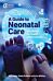 A Guide to Neonatal Care