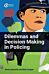 Dilemmas and Decision Making in Policing