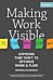 Making Work Visible