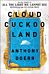 Cloud Cuckoo Land