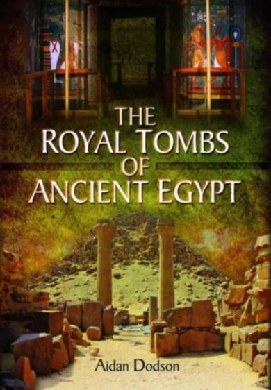 The Royal Tombs of Ancient Egypt