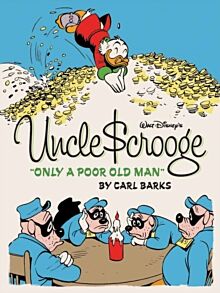 Walt Disney's Uncle Scrooge Only a Poor Old Man