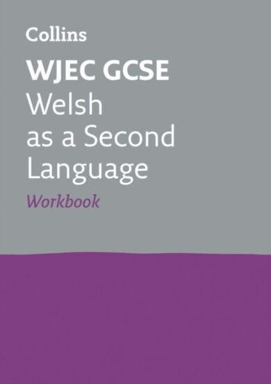 WJEC GCSE Welsh as a Second Language Workbook