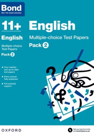 Bond 11+: English: Multiple-choice Test Papers: Ready for the 2024 exam: For 11+ GL assessment and E