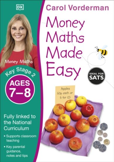 Money Maths Made Easy: Beginner, Ages 7-8 (Key Stage 2)