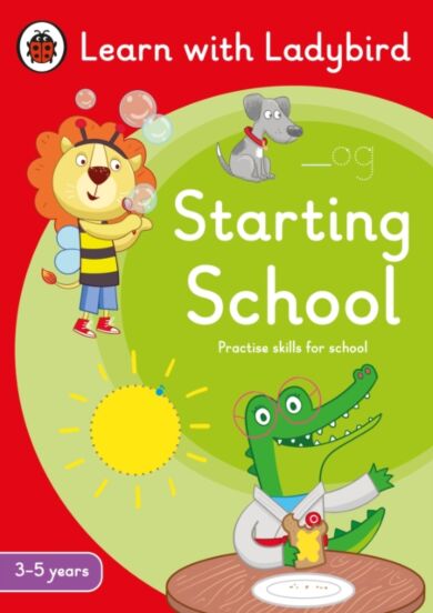 Starting School: A Learn with Ladybird Activity Book (3-5 years)