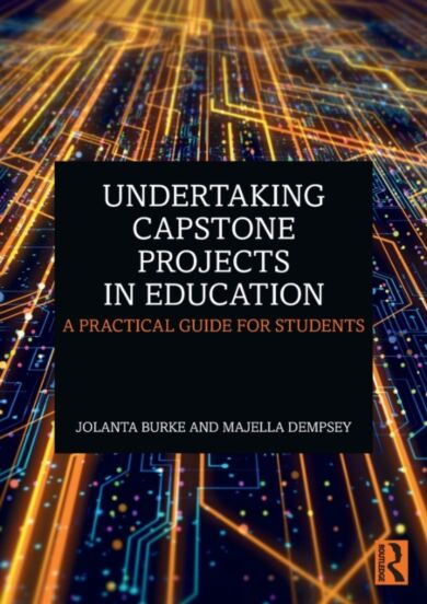 Undertaking Capstone Projects in Education