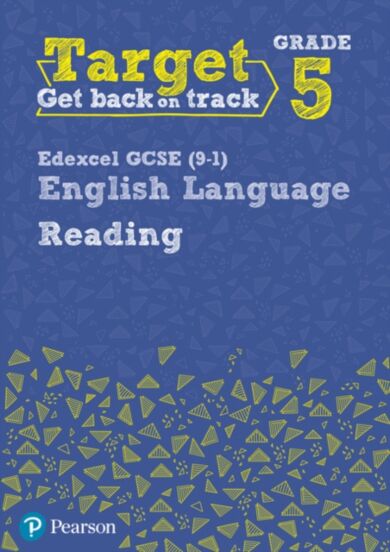 Target Grade 5 Reading Edexcel GCSE (9-1) English Language Workbook