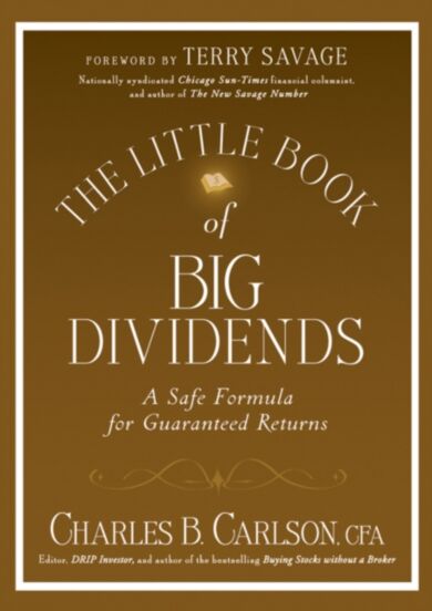 The Little Book of Big Dividends