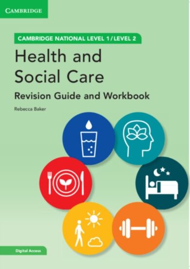 Cambridge National in Health and Social Care Revision Guide and Workbook with Digital Access (2 Year