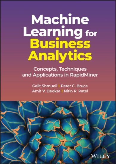 Machine Learning for Business Analytics - Concepts , Techniques and Applications in RapidMiner