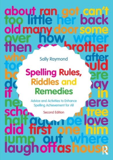 Spelling Rules, Riddles and Remedies