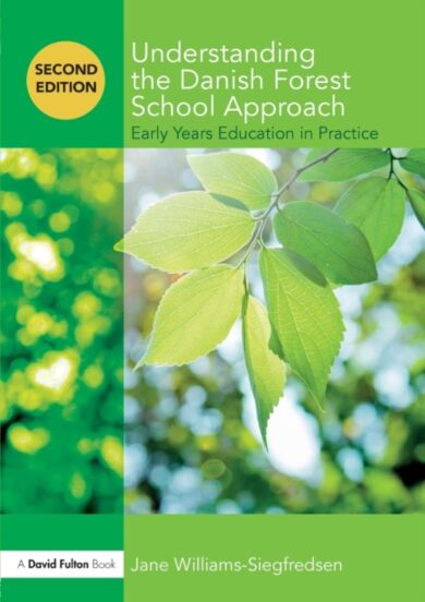 Understanding the Danish Forest School Approach