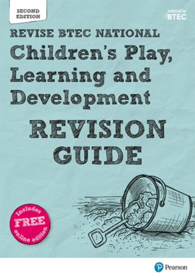 Pearson REVISE BTEC National Children's Play, Learning and Development Revision Guide inc online edi