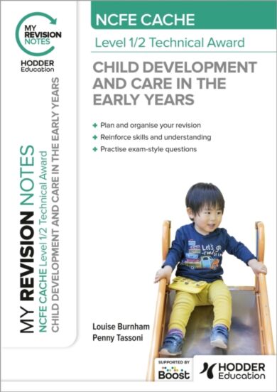 My Revision Notes: NCFE CACHE Level 1/2 Technical Award in Child Development and Care in the Early Y