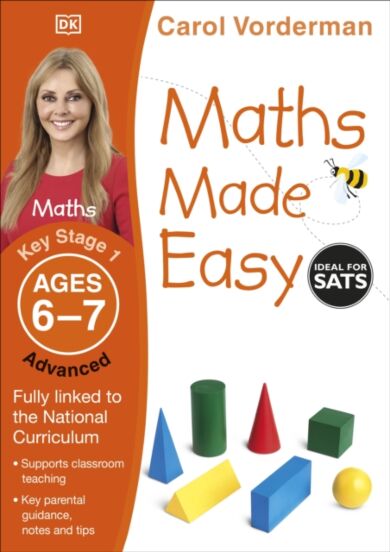 Maths Made Easy: Advanced, Ages 6-7 (Key Stage 1)