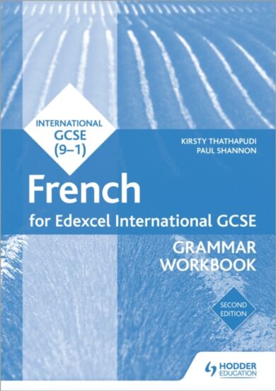 Edexcel International GCSE French Grammar Workbook Second Edition