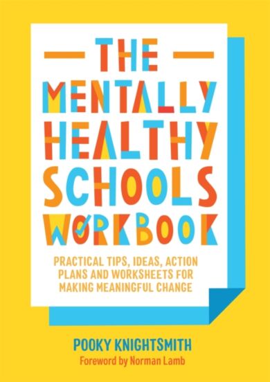 The Mentally Healthy Schools Workbook