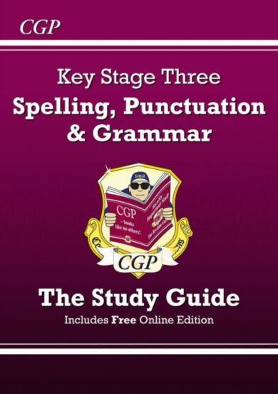 Spelling, Punctuation and Grammar for KS3 - Study Guide