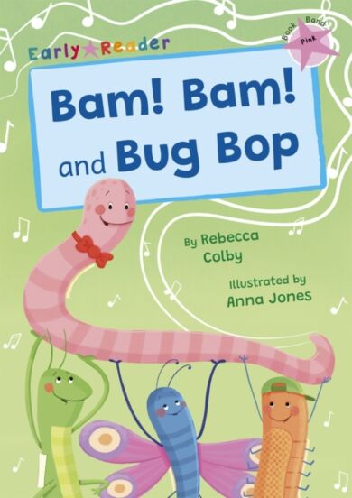 Bam! Bam! and Bug Bop