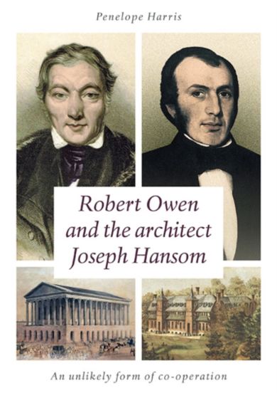 Robert Owen and the Architect Joseph Hansom