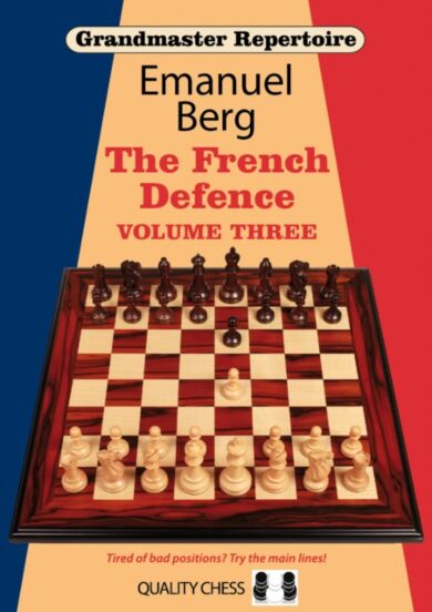 Grandmaster Repertoire 16: The French Defence: Volume 3