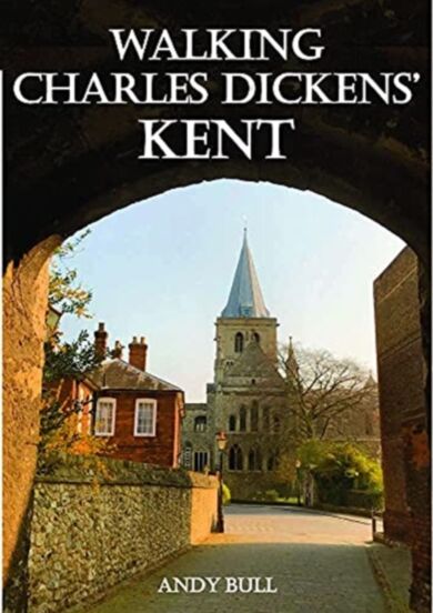 Walking Charles Dickens¿ Kent