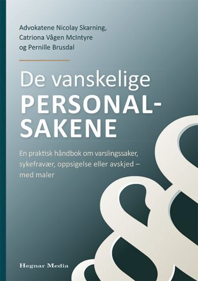 De vanskelige personalsakene