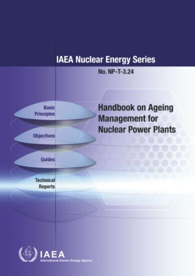 Handbook on Ageing Management for Nuclear Power Plants