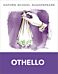 Oxford School Shakespeare: Oxford School Shakespeare: Othello