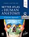 Netter Atlas of Human Anatomy: A Systems Approach