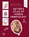 Netter's Atlas of Human Embryology