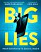 BIG LIES