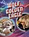 Wolf vs Golden Eagle