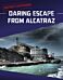 Daring Escape From Alcatraz