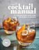 The Complete Cocktail Manual