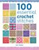 100 Essential Crochet Stitches