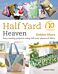 Half Yard¿ Heaven: 10 year anniversary edition