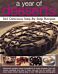 A Year of Desserts: 365 Delicious Step-by-Step Recipes