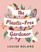 The Plastic-Free Gardener