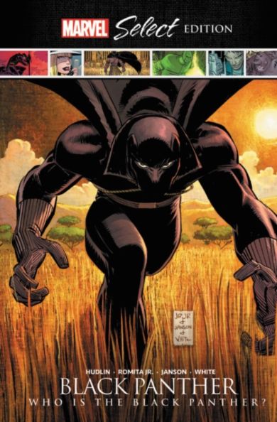 Black Panther: Who is the Black Panther? Marvel Select Edition