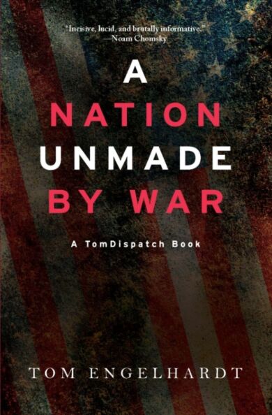 A Nation Unmade By War