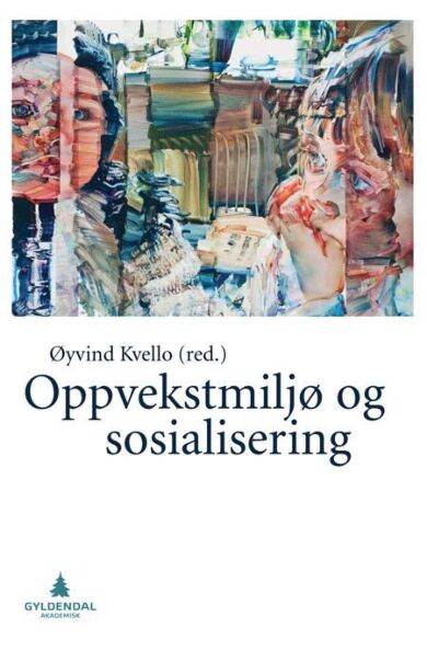 Oppvekstmiljø og sosialisering