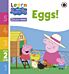 Learn with Peppa Phonics Level 2 Book 10 ¿ Eggs! (Phonics Reader)