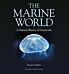 The Marine World - A Natural History of Ocean Life