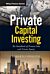 Private Capital Investing