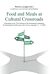 Food and meals at cultural crossroads